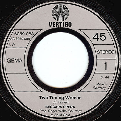 Beggars Opera : Two Timing Woman (7", Single)