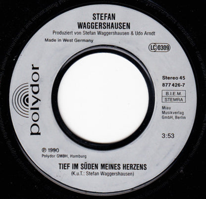 Stefan Waggershausen : Tief Im Süden Meines Herzens (7", Single)