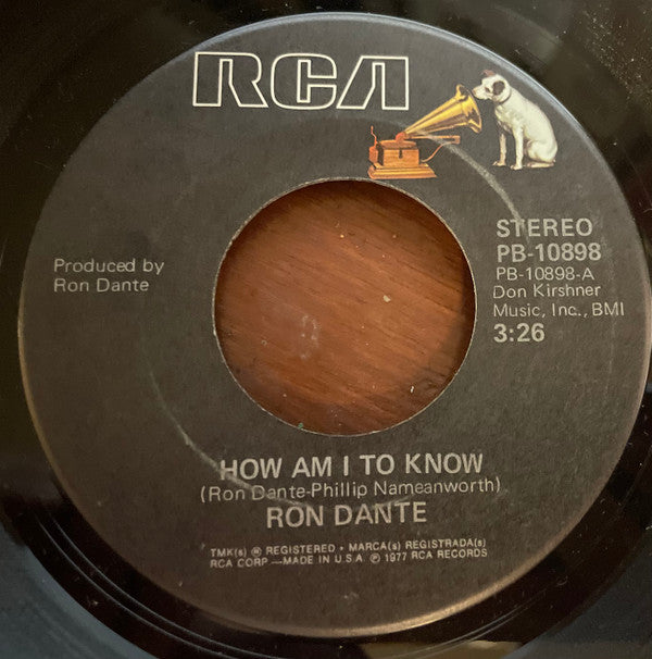 Ron Dante : How Am I To Know (7", Single)
