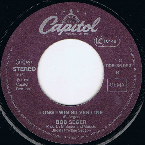 Bob Seger & The Silver Bullet Band* : Fire Lake (7", Single)