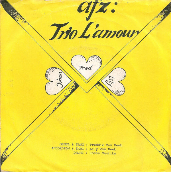 Trio L'Amour : We Pakken Een Creme De Banaan / Hup Naar Het Carnaval (7", Single)