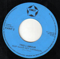 Trio L'Amour : We Pakken Een Creme De Banaan / Hup Naar Het Carnaval (7", Single)