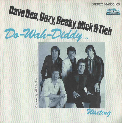 Dave Dee, Dozy, Beaky, Mick & Tich : Do-Wah-Diddy (7")