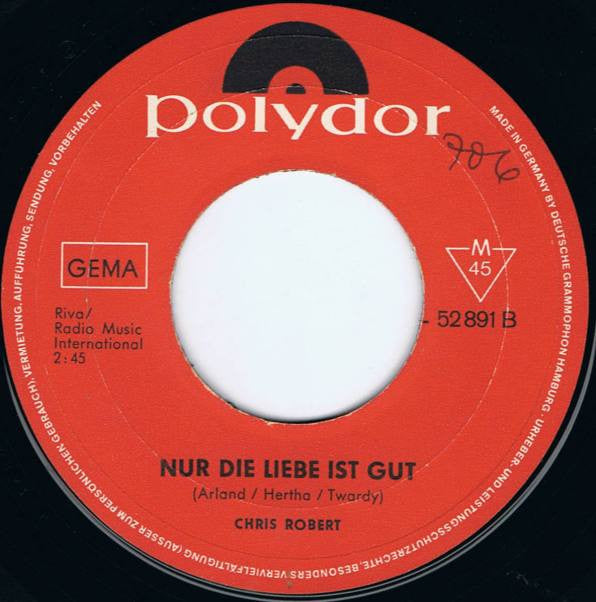 Chris Roberts : Wenn Du Mal Einsam Bist (Rowbottom Square) / Nur Die Liebe Ist Gut (7", Single, Mono)