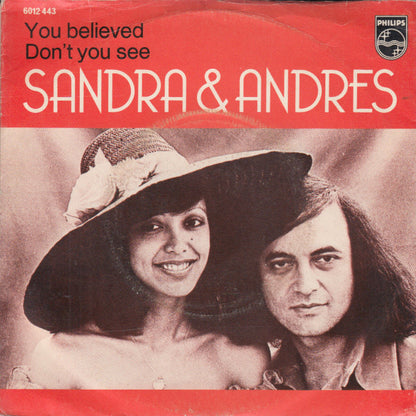 Sandra & Andres : You Believed / Don't You See (7", Single)