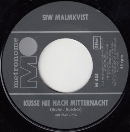 Siw Malmkvist : Küsse Nie Nach Mitternacht (7", Single)
