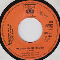 Paul Revere & The Raiders Featuring Mark Lindsay : We Gotta All Get Together (7", Single)