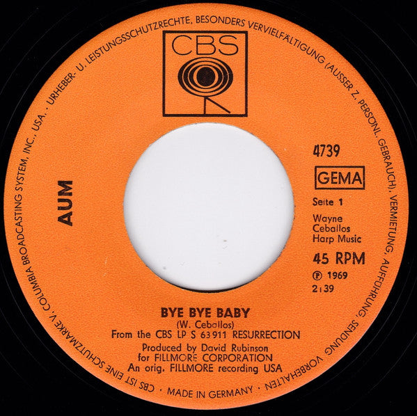 Aum (2) : Bye Bye Baby / Resurrection (7", Single, Promo)