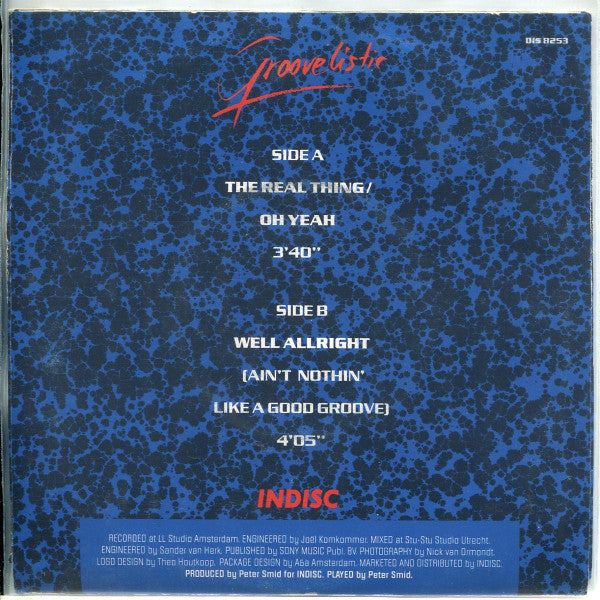 Groovelistic Featuring Glaze Introducing Anna And Tamara : The Real Thing / Oh Yeah (7", Single)
