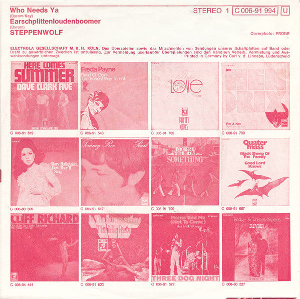 Steppenwolf : Who Needs Ya (7", Single)