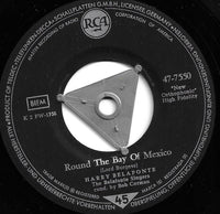 Harry Belafonte : Fifteen / Round The Bay Of Mexico (7", Single)