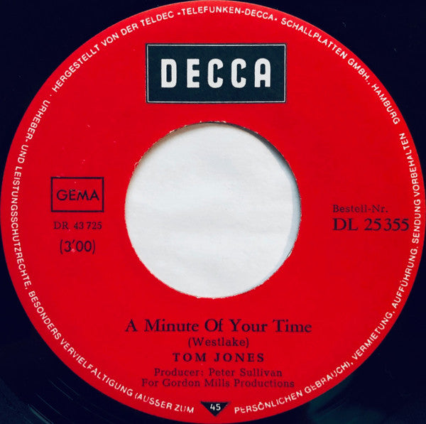 Tom Jones : A Minute Of Your Time / Looking Out My Window (7", Single)