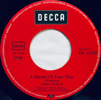 Tom Jones : A Minute Of Your Time / Looking Out My Window (7", Single)