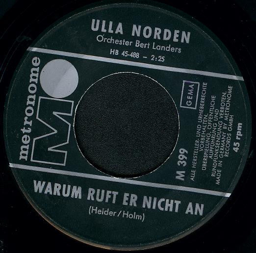 Ulla Norden : Warum Ruft Er Nicht An  (7", Single)