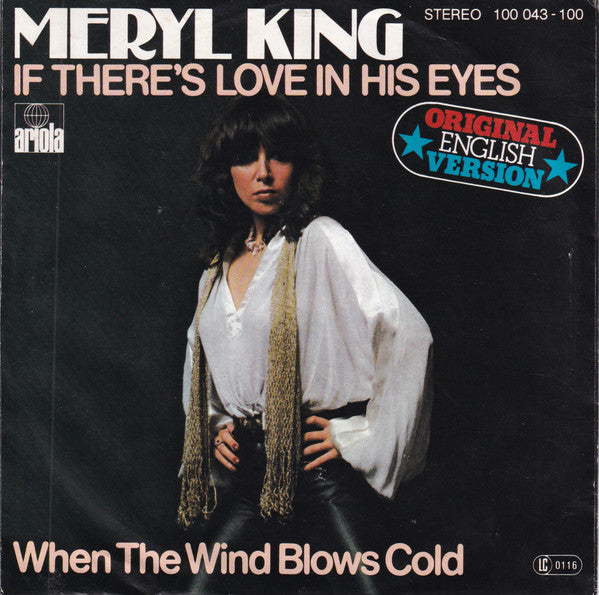 Meryl King : If There's Love In His Eyes (7", Single)