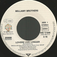 Bellamy Brothers : Lovers Live Longer (7", Single)