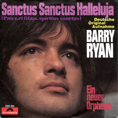 Barry Ryan : Sanctus Sanctus Halleluja (Pater, Et Filius, Spiritus Sanctus) (7", Single)