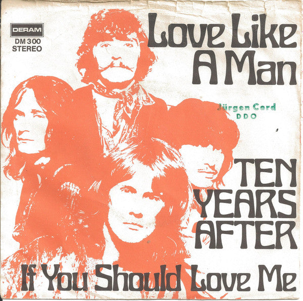 Ten Years After : Love Like A Man (7", Single, Promo)