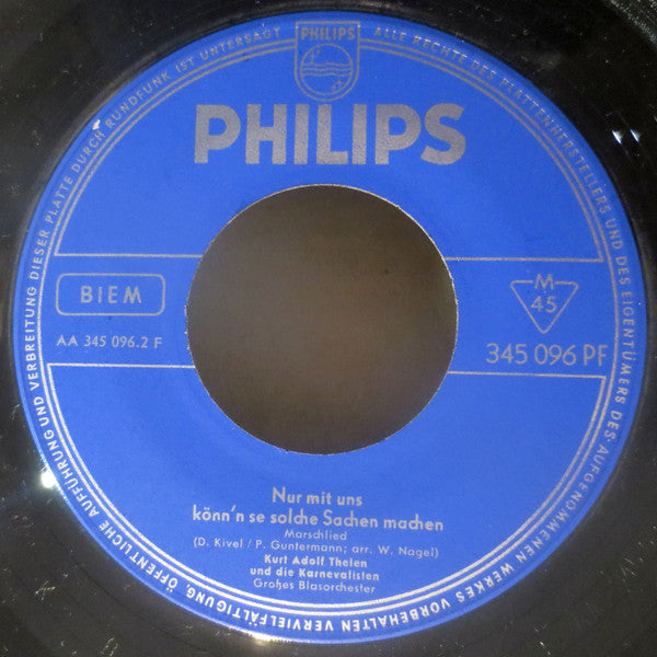 Kurt-Adolf Thelen : Mündchen Auf - Tröpfchen Drauf / Nur Mit Uns Könn'n Se Solche Sachen Machen (7", Single, Mono)