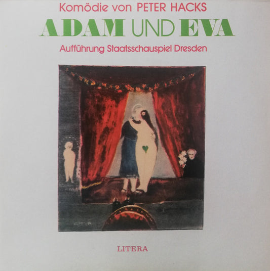 Peter Hacks, Rainer Kunad : Adam Und Eva (Aufführung Staatsschauspiel Dresden) (2xLP, Dar)