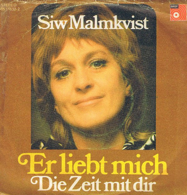 Siw Malmkvist : Er Liebt Mich (7", Single)