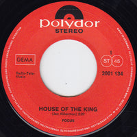 Focus (2) : House Of The King (7", Single)