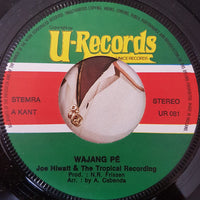 Joe Hiwatt & The Tropical Recording : Wajang Pé / Trobie No Moesoe Dé (7")