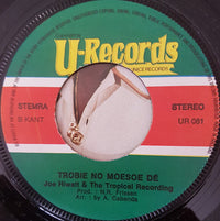 Joe Hiwatt & The Tropical Recording : Wajang Pé / Trobie No Moesoe Dé (7")