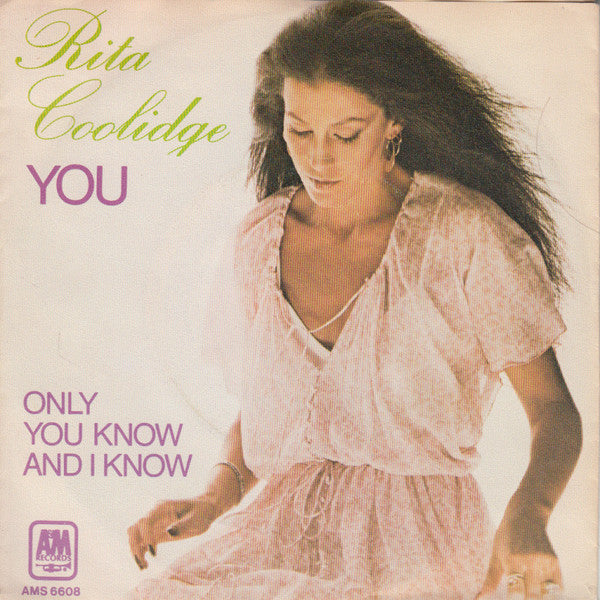 Rita Coolidge : You (7", Single)