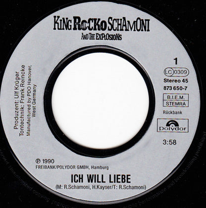 King Rocko Schamoni & The Explosions : Ich Will Liebe (7", Single)