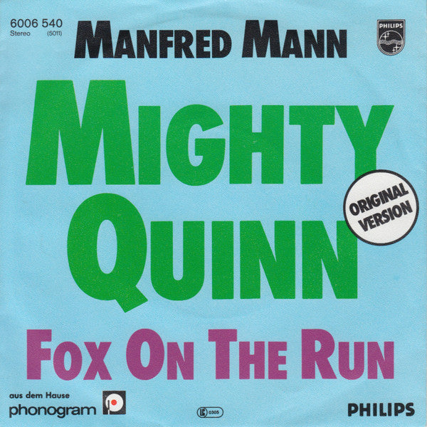 Manfred Mann : Mighty Quinn / Fox On The Run (7", Single)