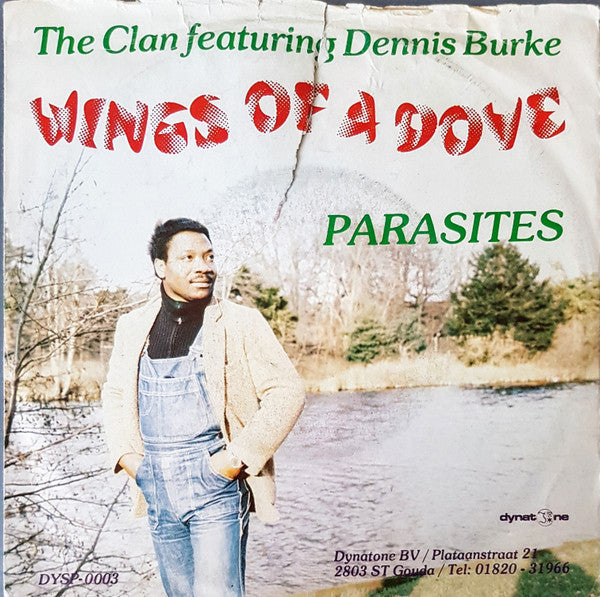 The Clan (7) Featuring Dennis Burke (5) : Wings Of A Dove (7")