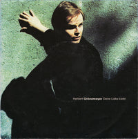 Herbert Grönemeyer : Deine Liebe Klebt (7", Single)