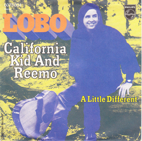 Lobo (3) : California Kid And Reemo (7", Single)