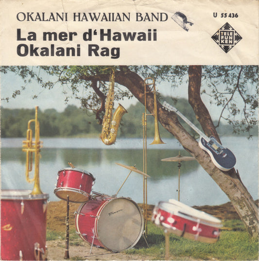 Okalani Hawaiian Band : La Mer D'Hawaii / Okalani Rag (7", Single)