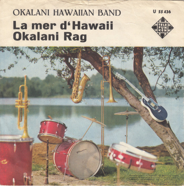 Okalani Hawaiian Band : La Mer D'Hawaii / Okalani Rag (7", Single)