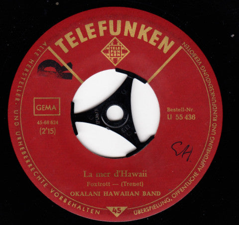 Okalani Hawaiian Band : La Mer D'Hawaii / Okalani Rag (7", Single)