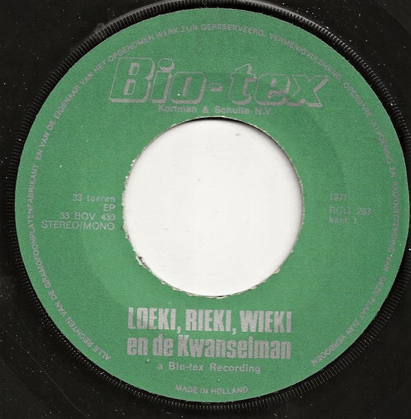 Unknown Artist : Loeki, Rieki en Wieki En De Kwanselman (7", EP)