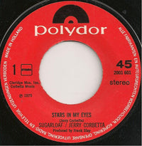 Sugarloaf / Jerry Corbetta : Stars In My Eyes (7", Single)