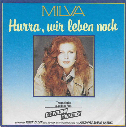 Milva : Hurra, Wir Leben Noch (7", Single)