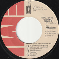 Bill Amesbury : Every Girl In The World Tonight (7", Single)