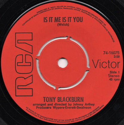 Tony Blackburn : Is It Me Is It You (7", Single)