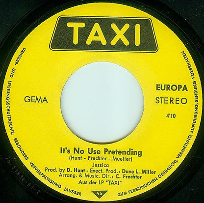 Taxi (17) : You Got Your Way In The End O.K. (7", Single)