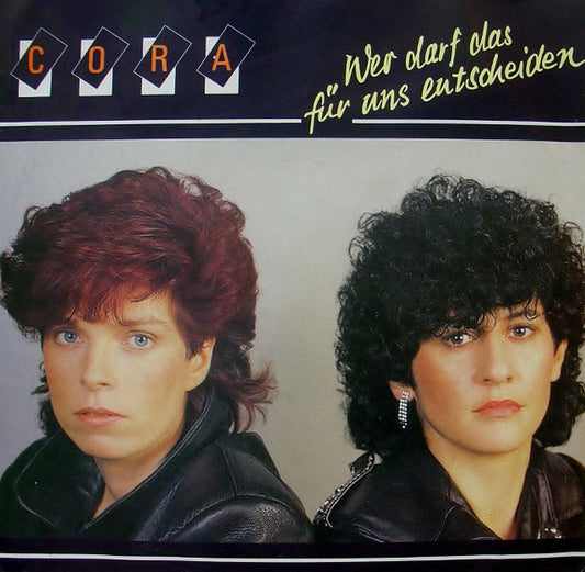 Cora : Wer Darf Das Für Uns Entscheiden (7", Single)