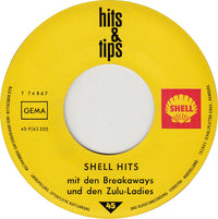 The Breakaways Und  Zulu-Ladies : Shell Hits & Tips (7")