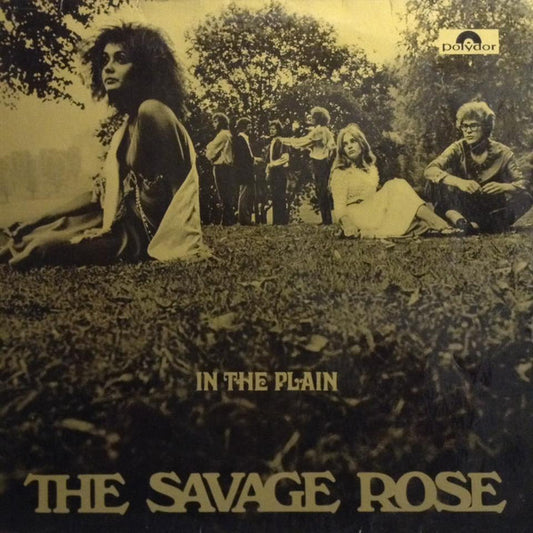 Savage Rose : In The Plain (LP, Album)