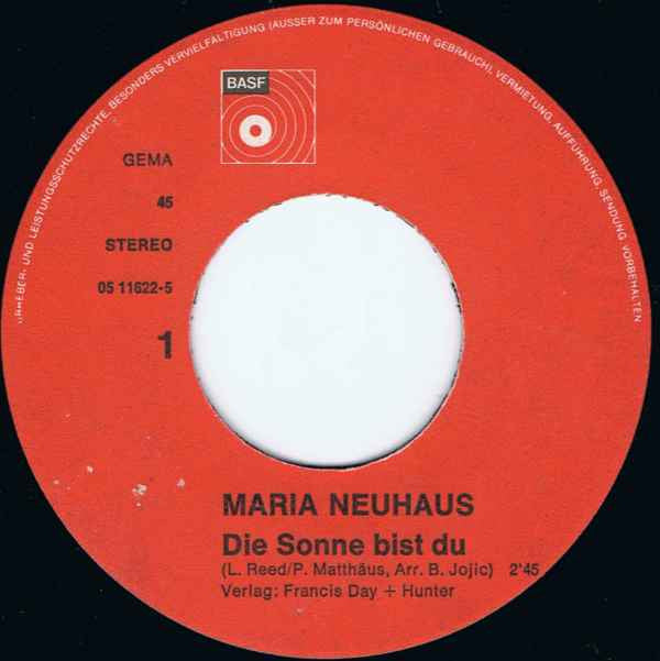 Maria Neuhaus : Die Sonne Bist Du (Man Of Action) (7", Single)