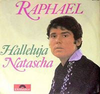 Raphael (2) : Halleluja / Natascha (7", Single)