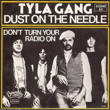 Tyla Gang : Dust On The Needle (7", Single)
