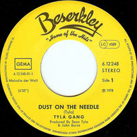 Tyla Gang : Dust On The Needle (7", Single)